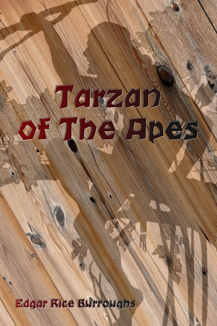 Tarzan of the Apes
