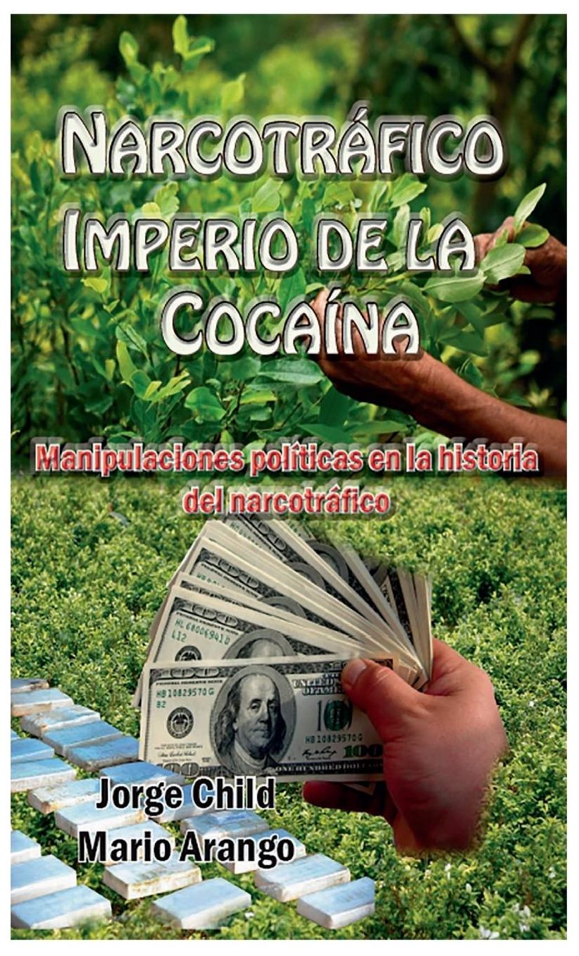 Narcotrafico, imperio de la cocaina