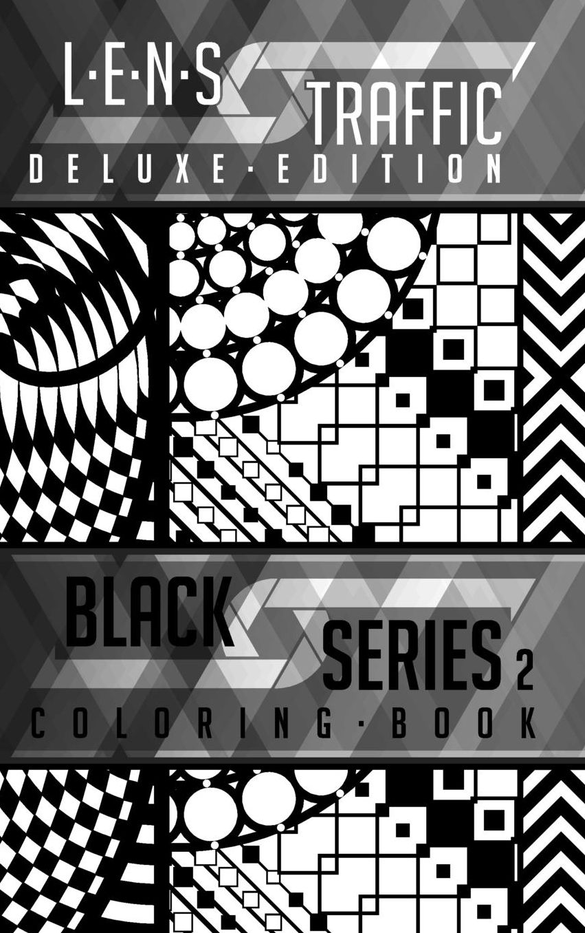 LENS Traffic: Black Series 2 (Deluxe Edition) - Adult Coloring Book