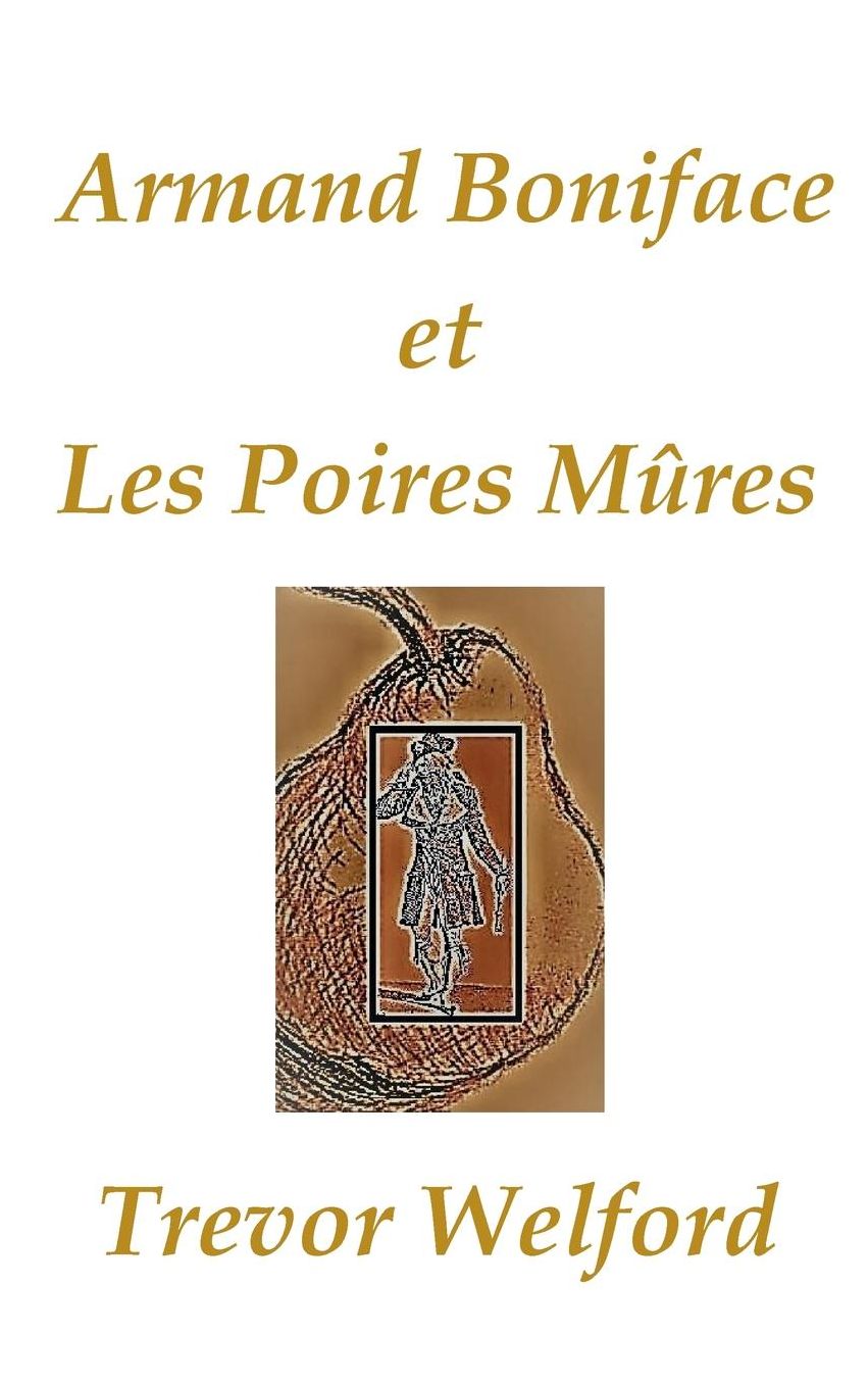 Armand Boniface et Les Poires Mures