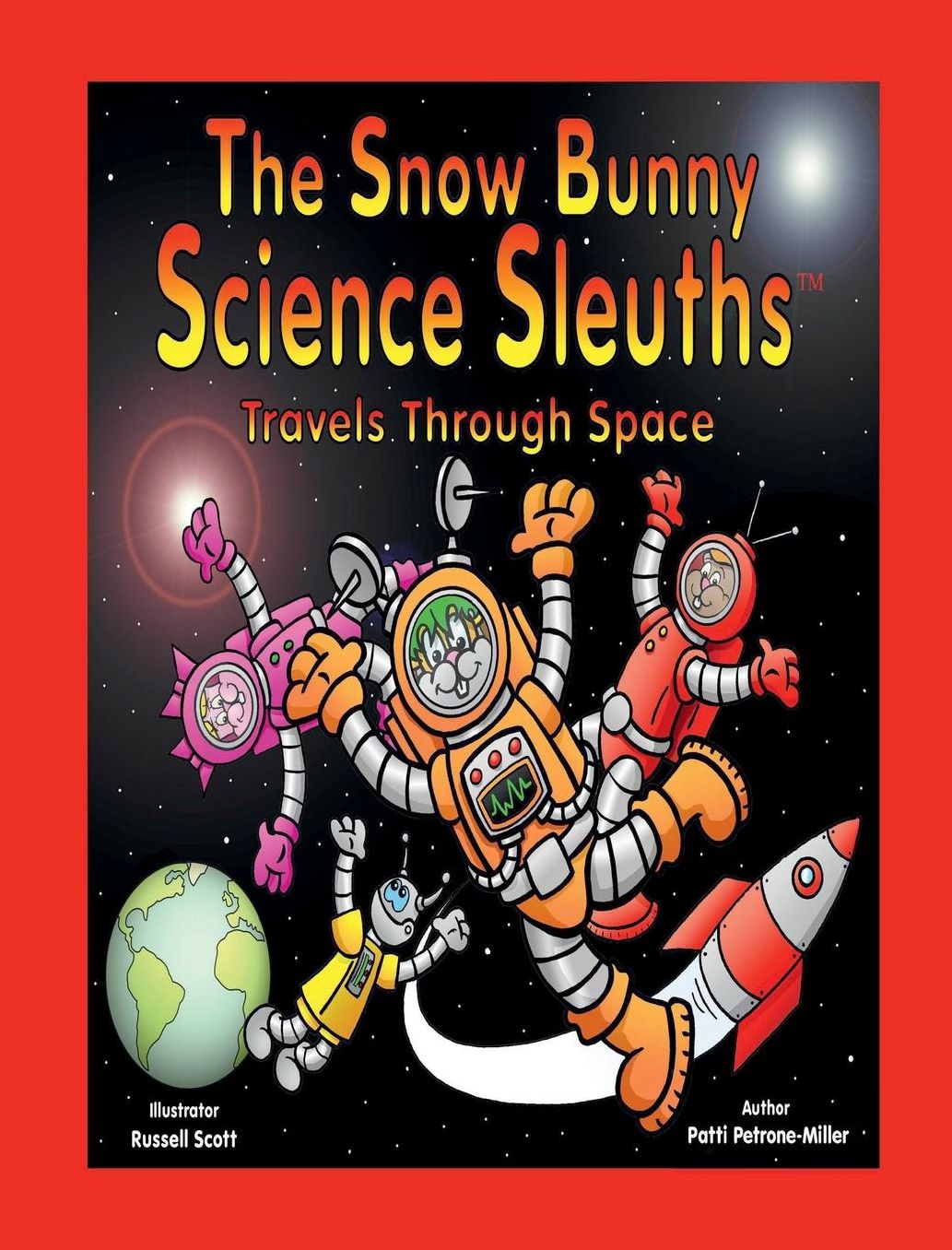 THE SNOW BUNNY SCIENCE SLEUTHS, TRAVELS THROUGH SPACE