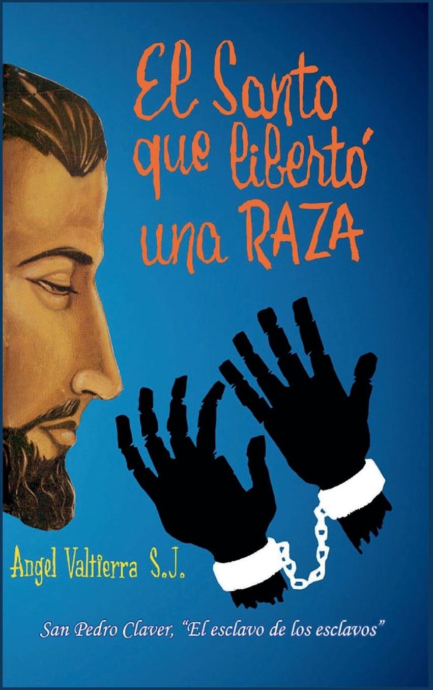 El santo que liberto una raza
