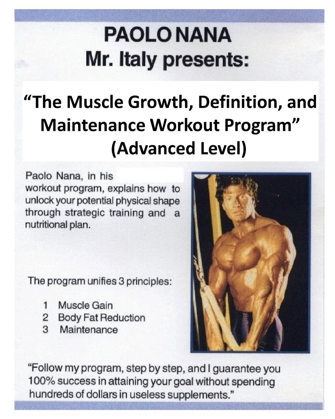 Paolo Nana Mr. Italy presents: The muscle grow, Definition, and Maintenance Workout Program (Advanced Level)