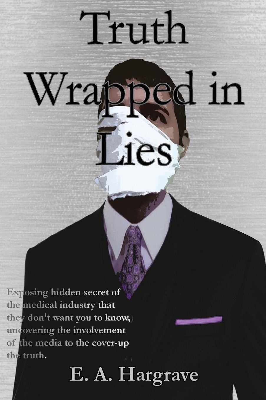 Truth Wrapped in Lies