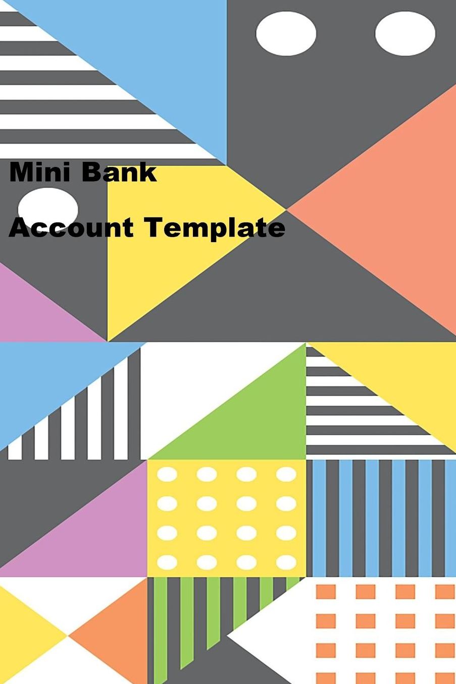 Mini Bank Account Template