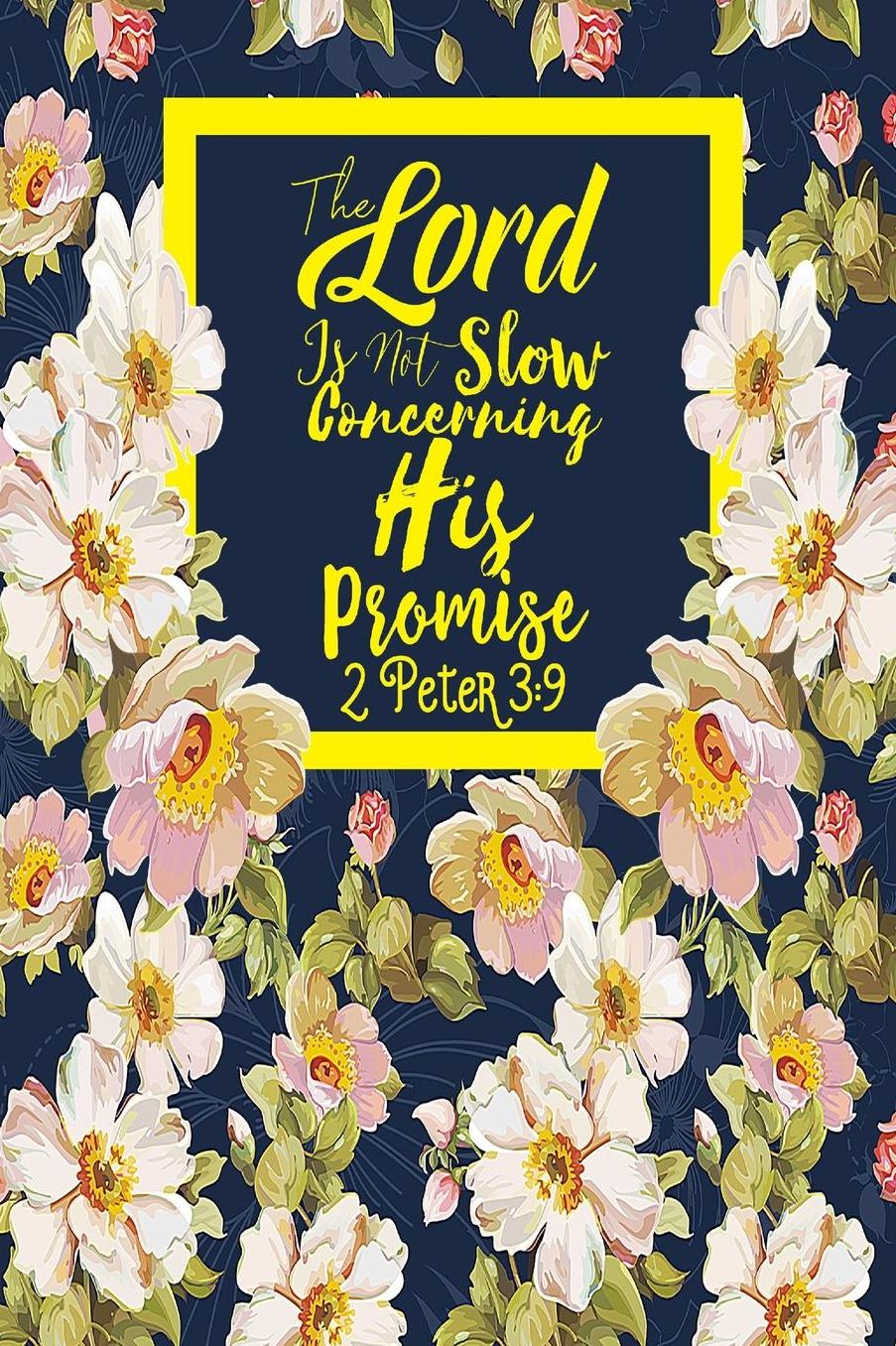 The Lord Is Not Slow Concerning His Promise
