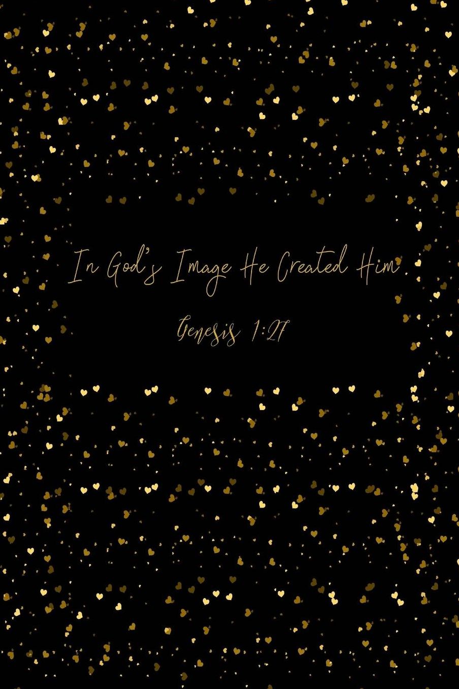 In Gods Image He Created Him