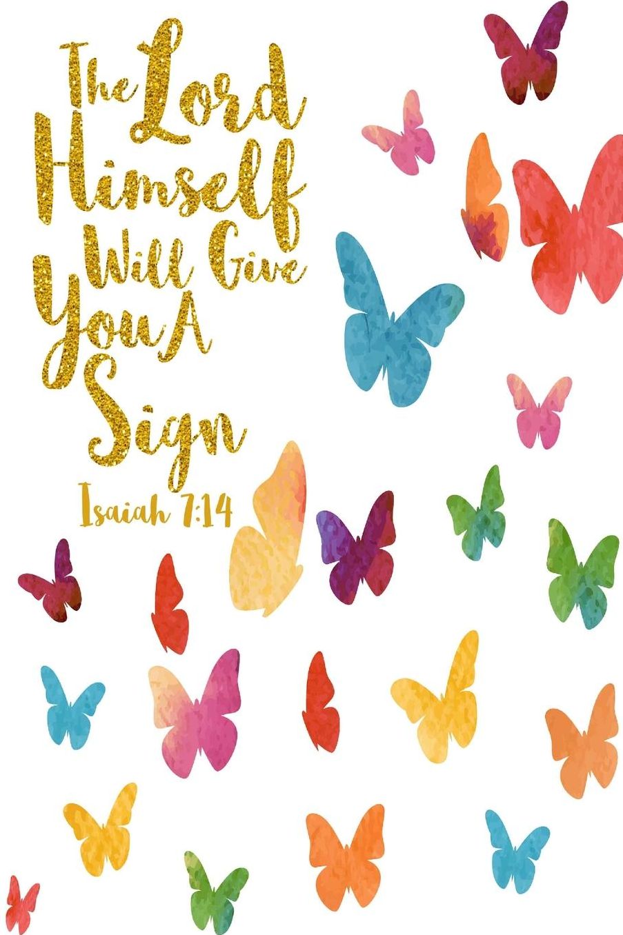 The Lord Himself Will Give You A Sign