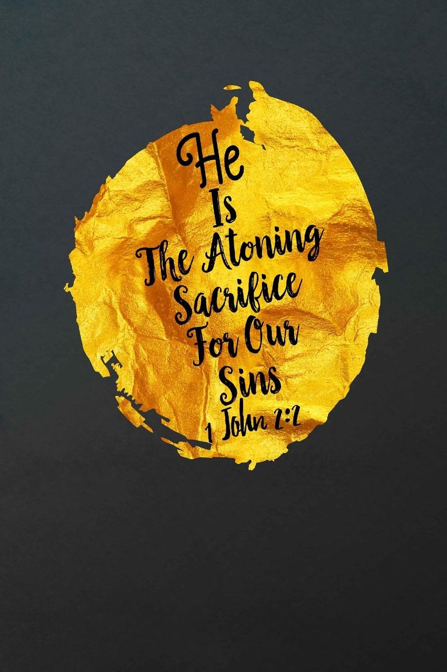 He is the atoning sacrificefor our sins