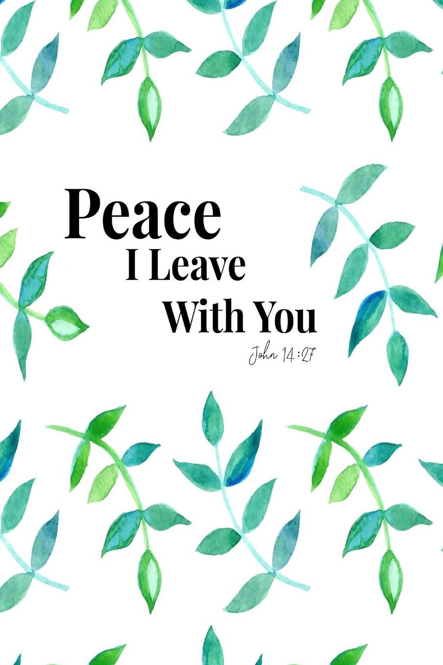 Peace I leave with you