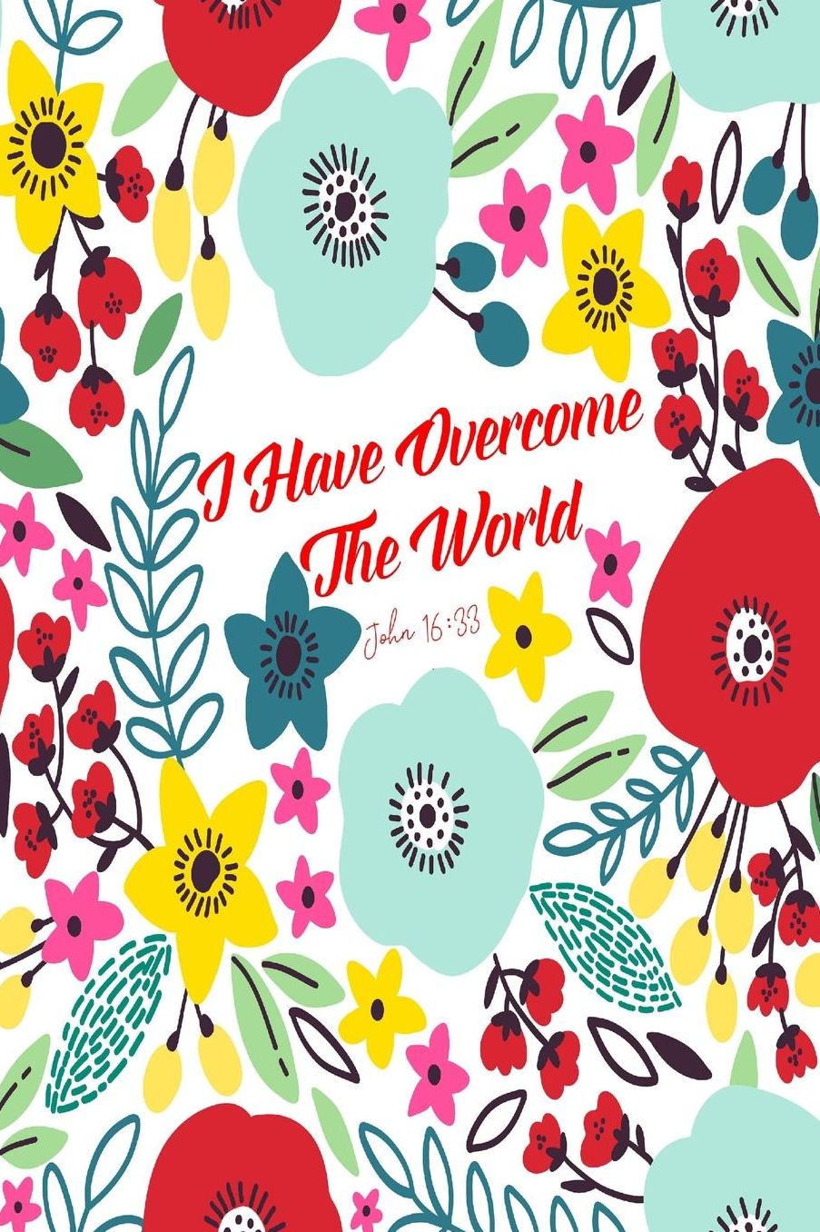 I have overcome the world
