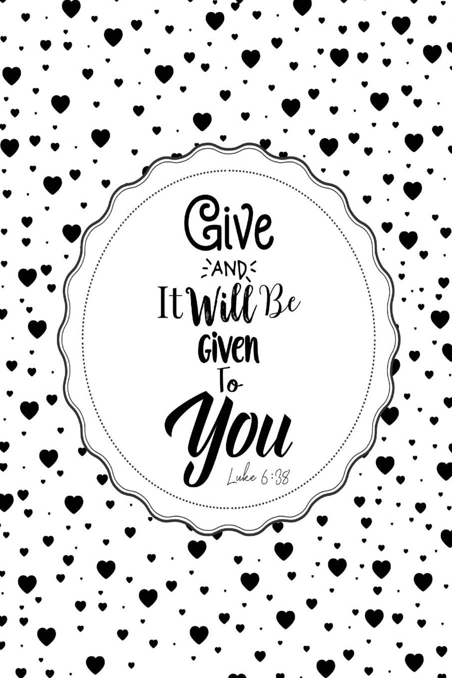 Give, and it will be given to you