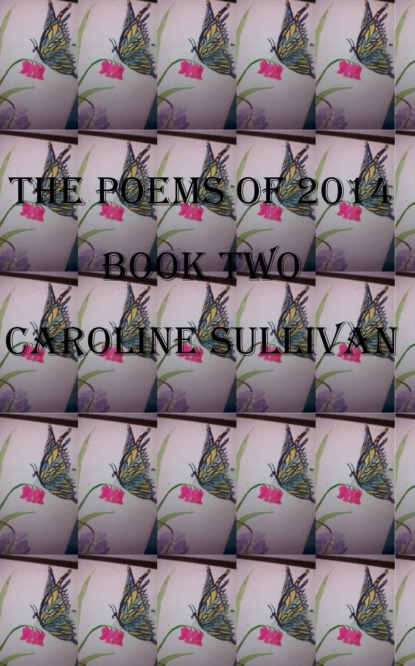 The Poems of 2014 Book One