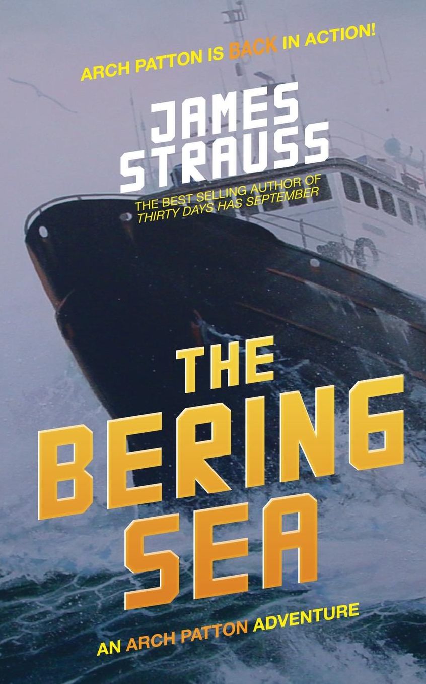 Arch Patton: The Bering Sea