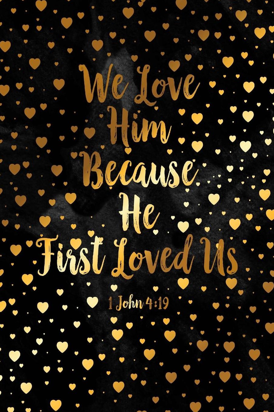 We love him, because he first loved us