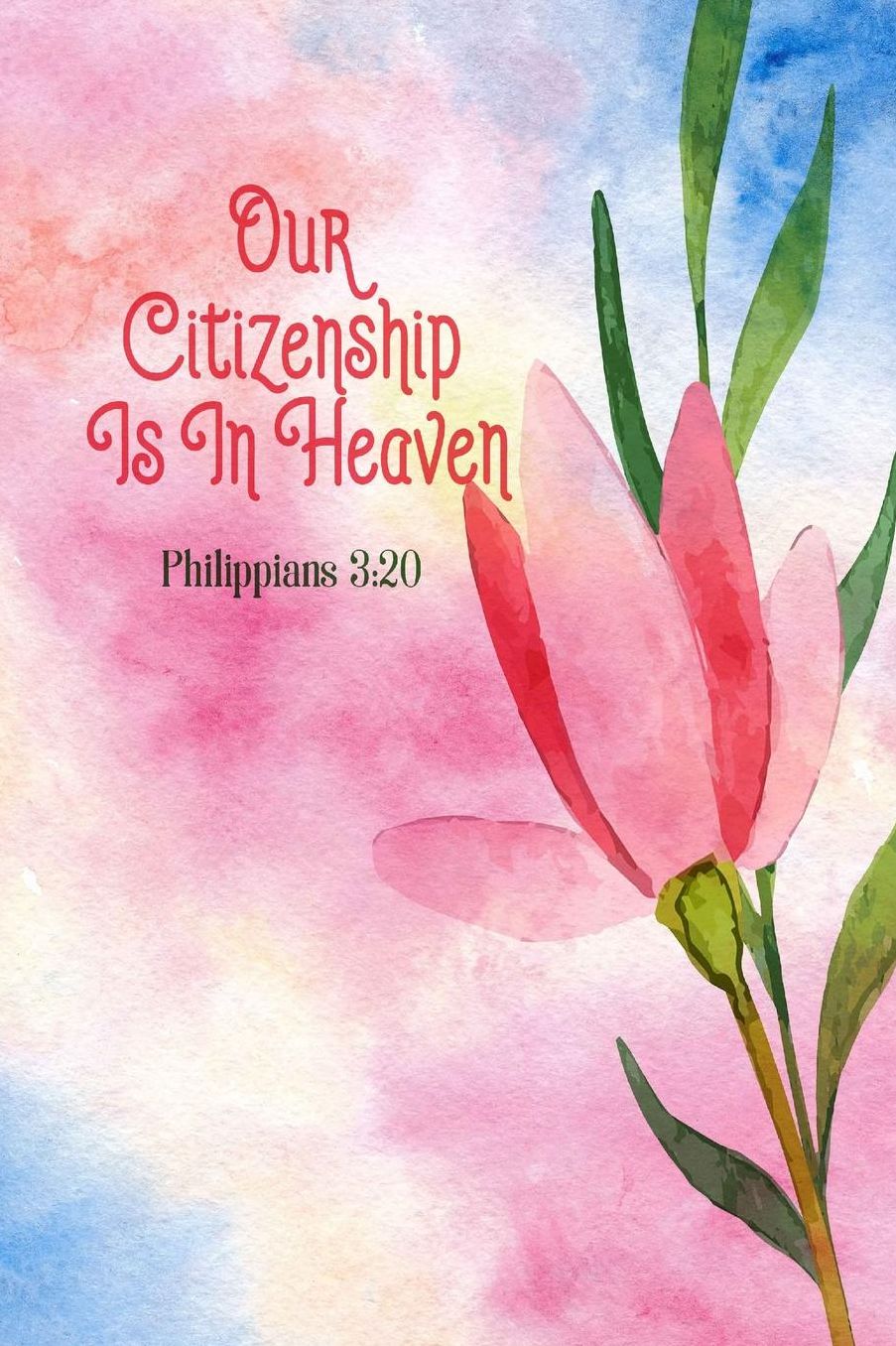 Our citizenship is in heaven