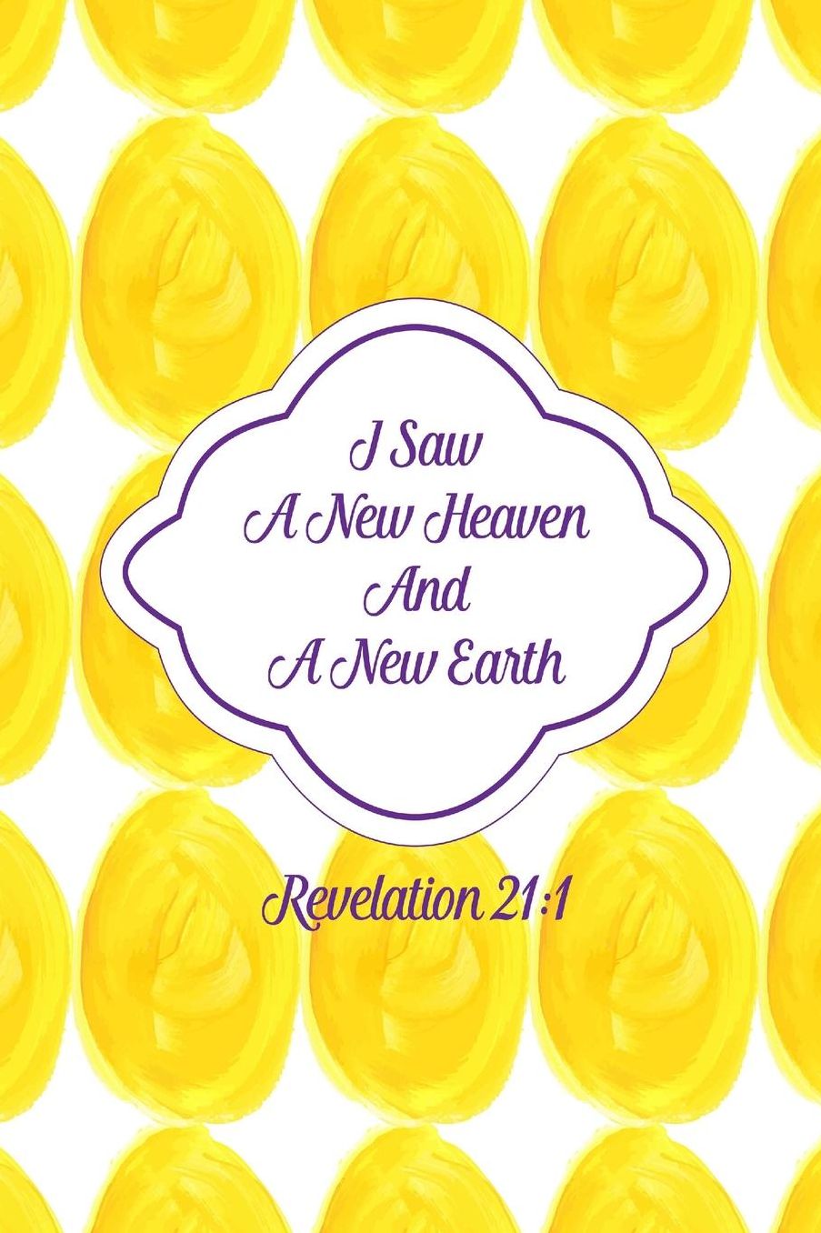I saw a new heaven and a new earth