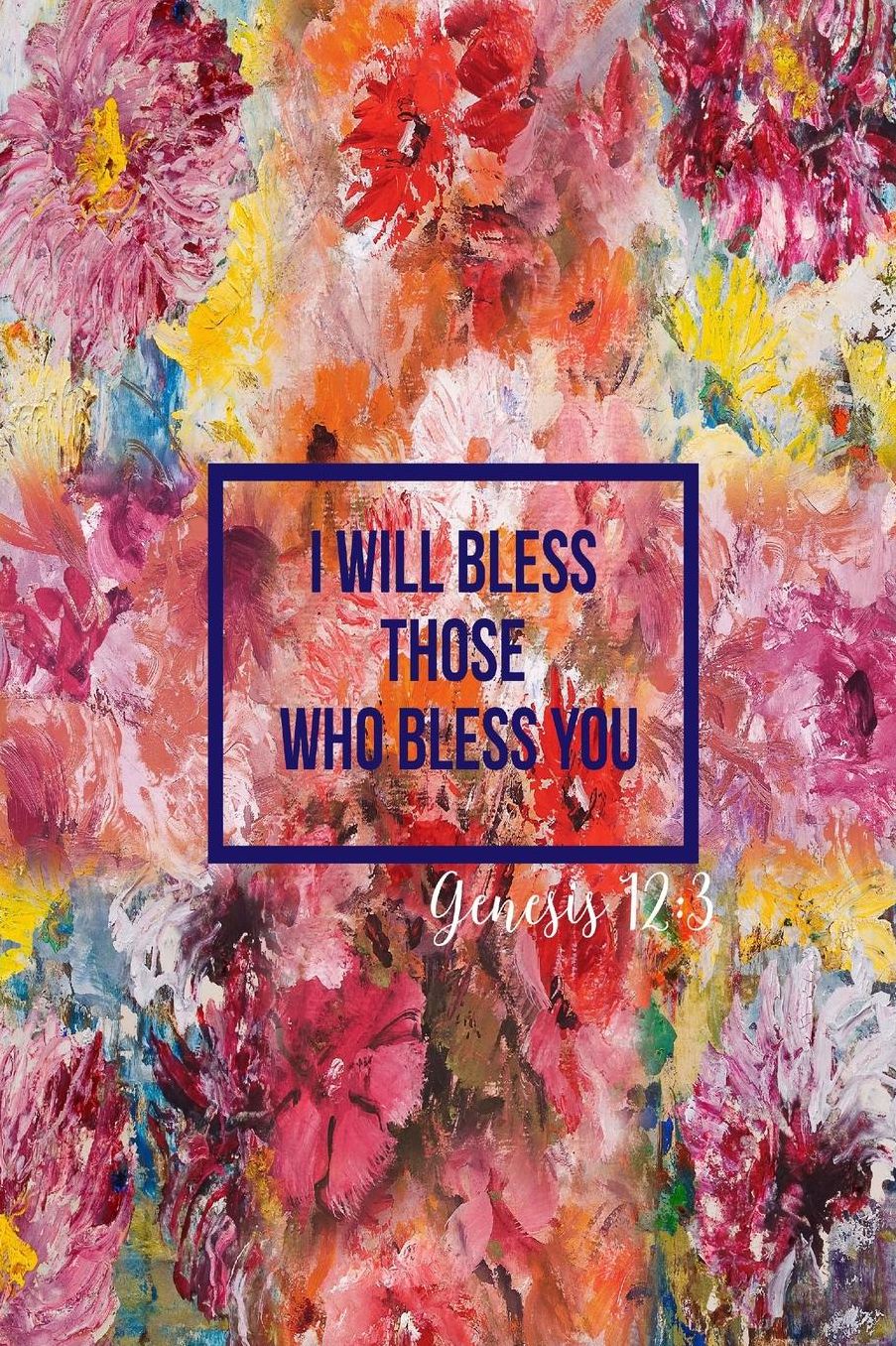 I will bless those who bless you