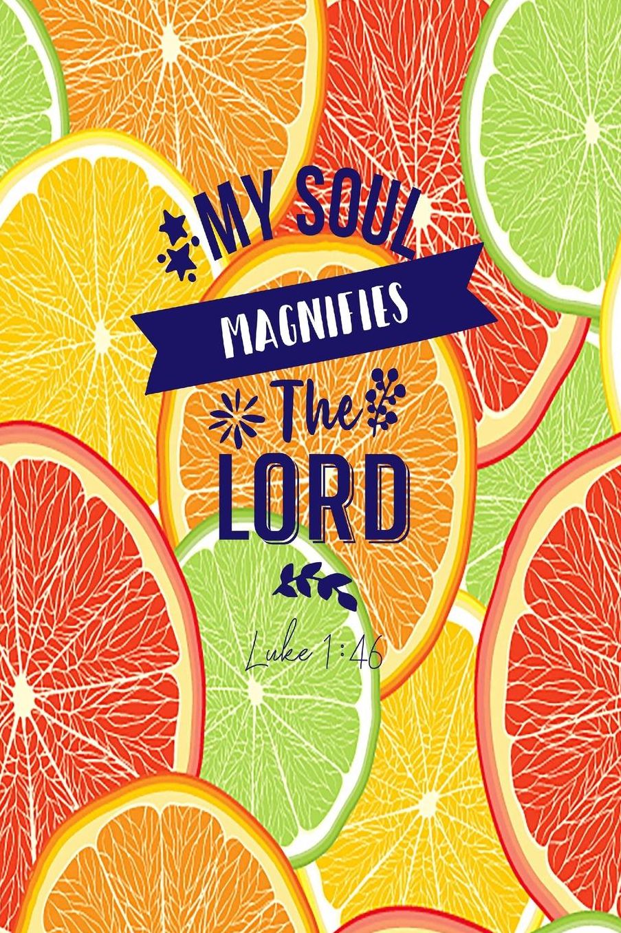 My soul magnifies the Lord