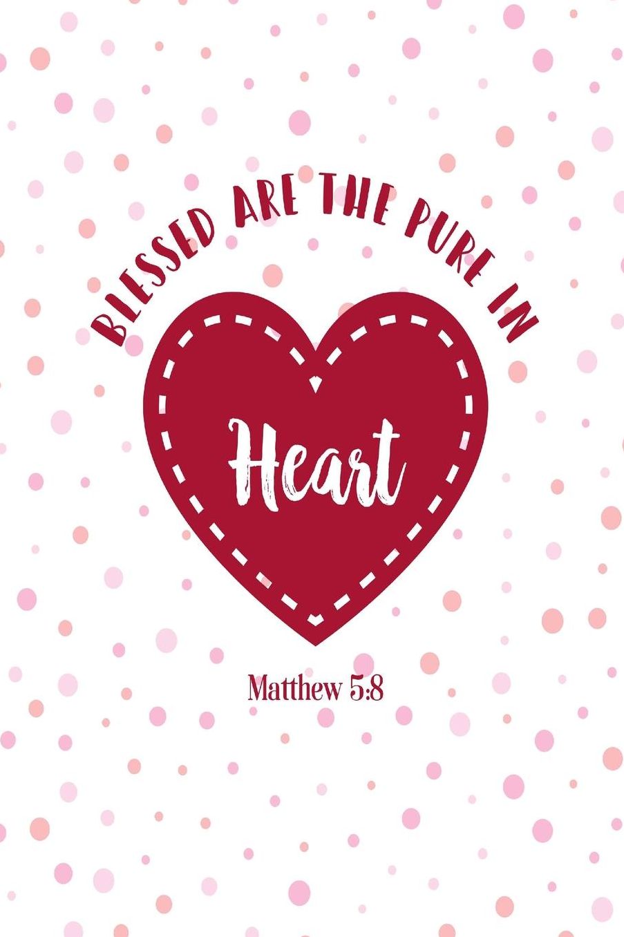 Blessed are the pure in heart