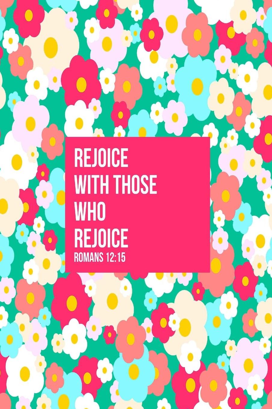 Rejoice with those who rejoice
