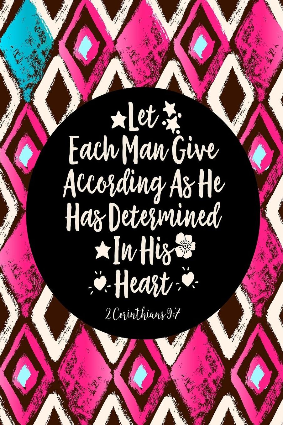 Let each man give according as he has determined in his heart