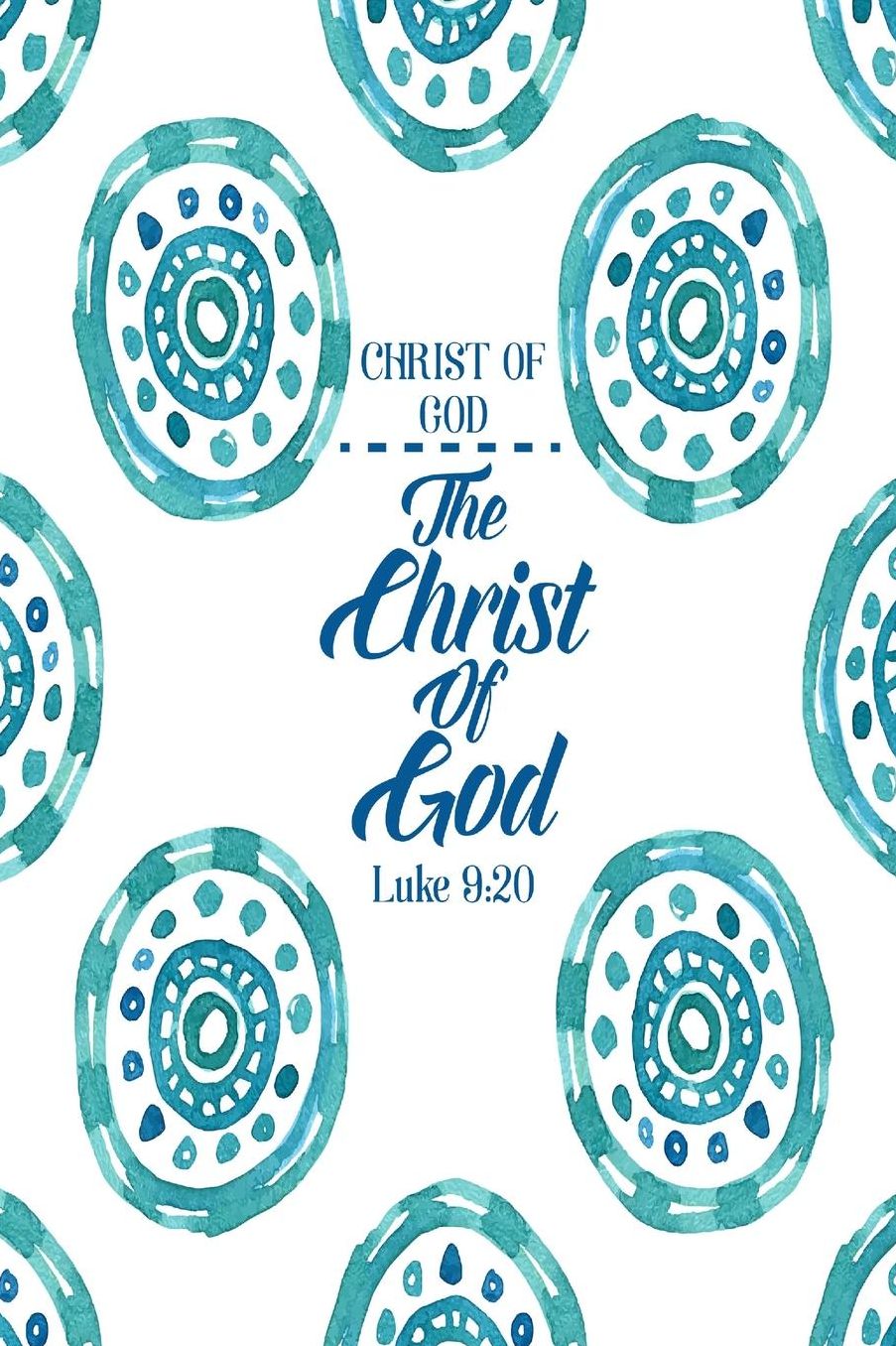 The Christ of God