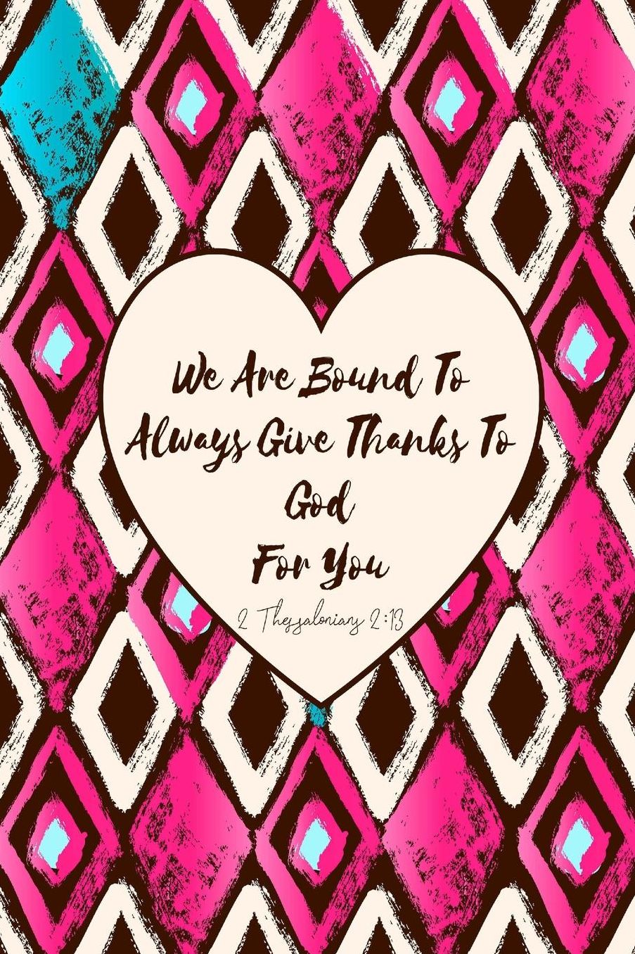 We are bound to always give thanks to God for you