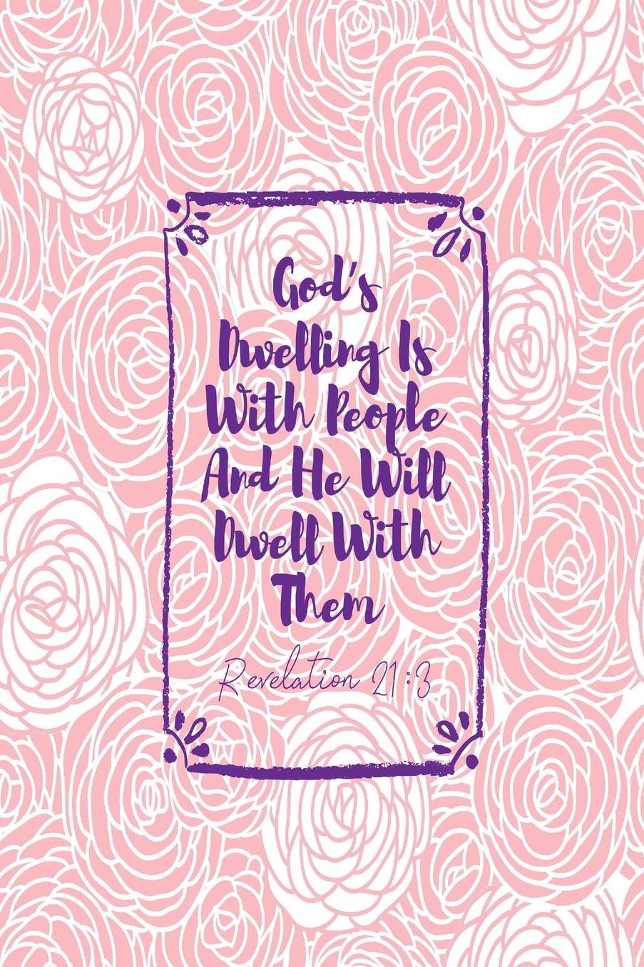 Gods dwelling is with people, and he will dwell with them