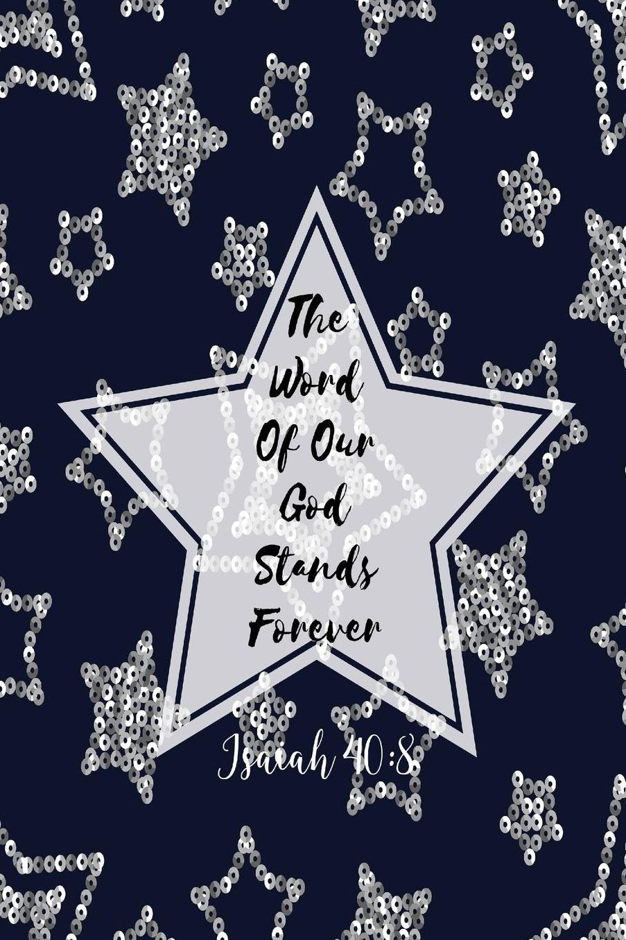 The word of our God stands forever