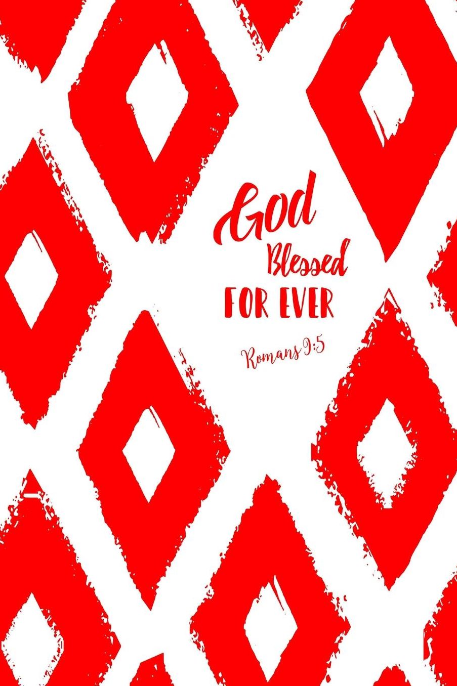 God blessed for ever