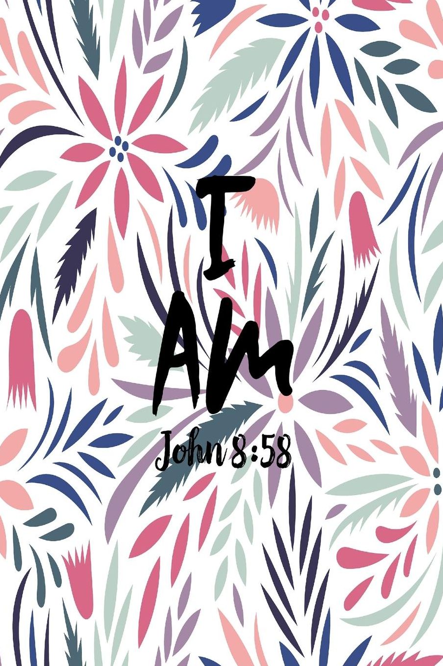 I Am