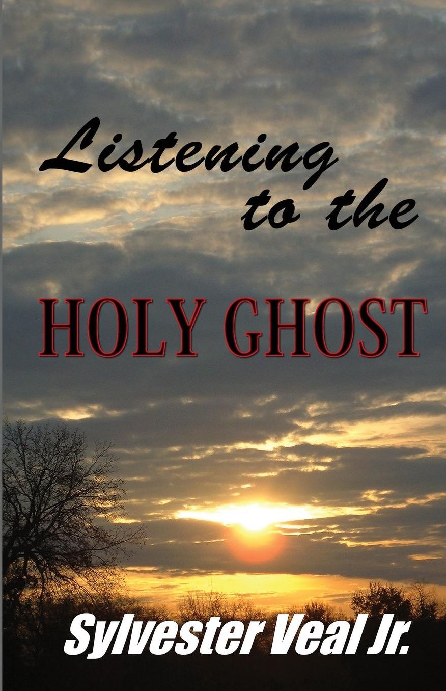 Listening to the Holy Ghost (Spirit)
