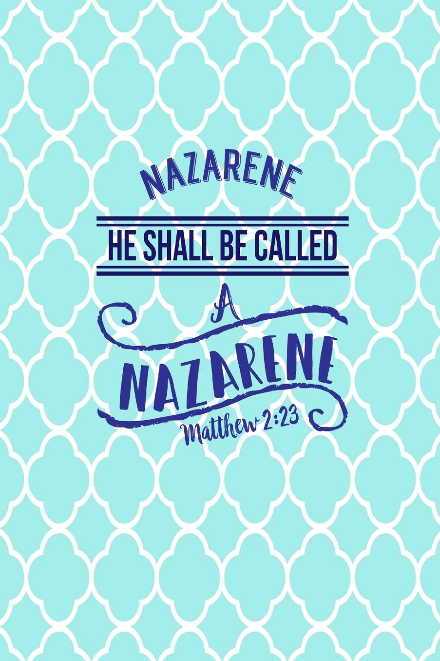 He shall be called a Nazarene