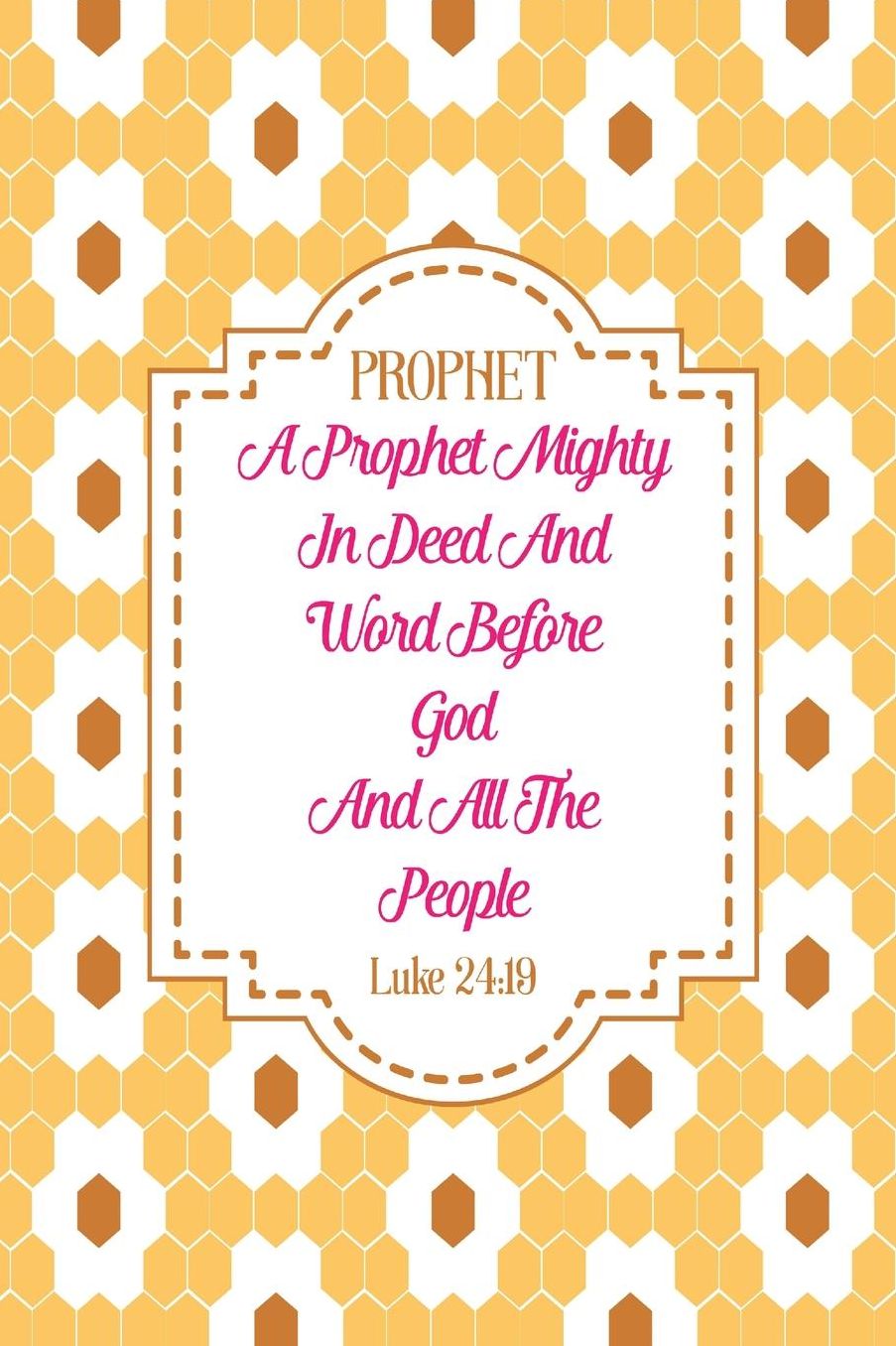 A prophet mighty in deed and word before God and all the people