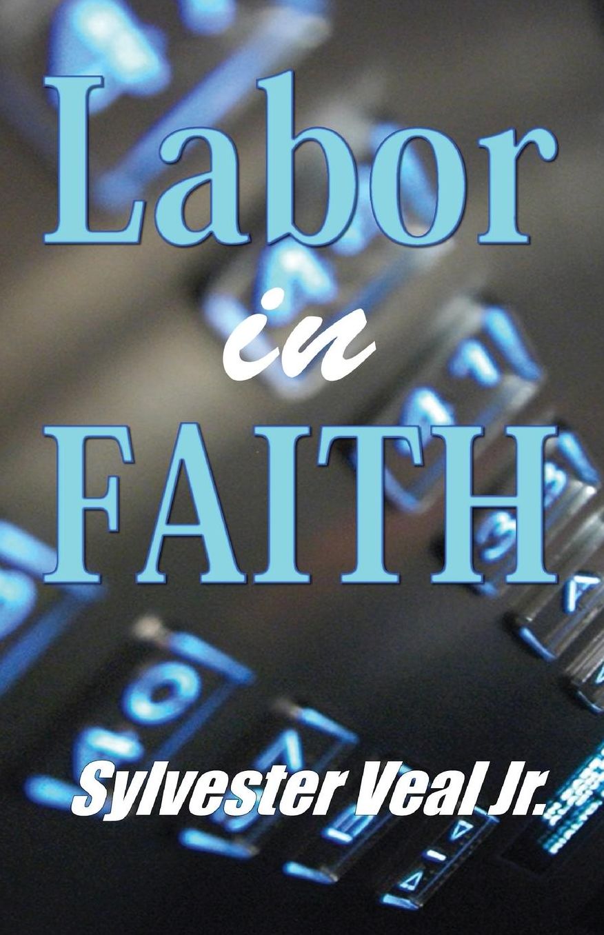 Labor in Faith