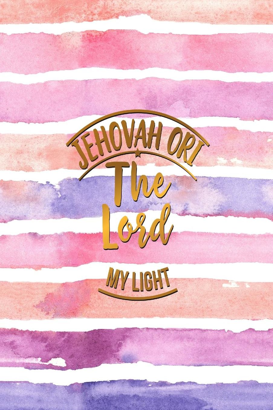 The Lord My Light