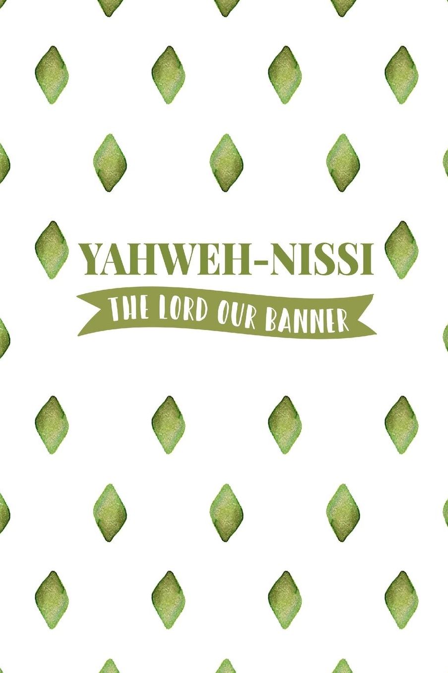 The Lord Our Banner