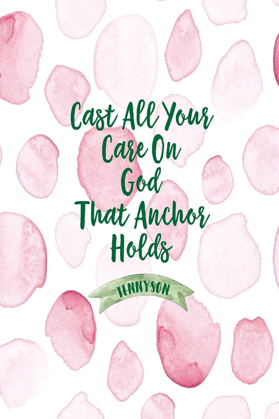 Cast all your care on God, that anchor holds