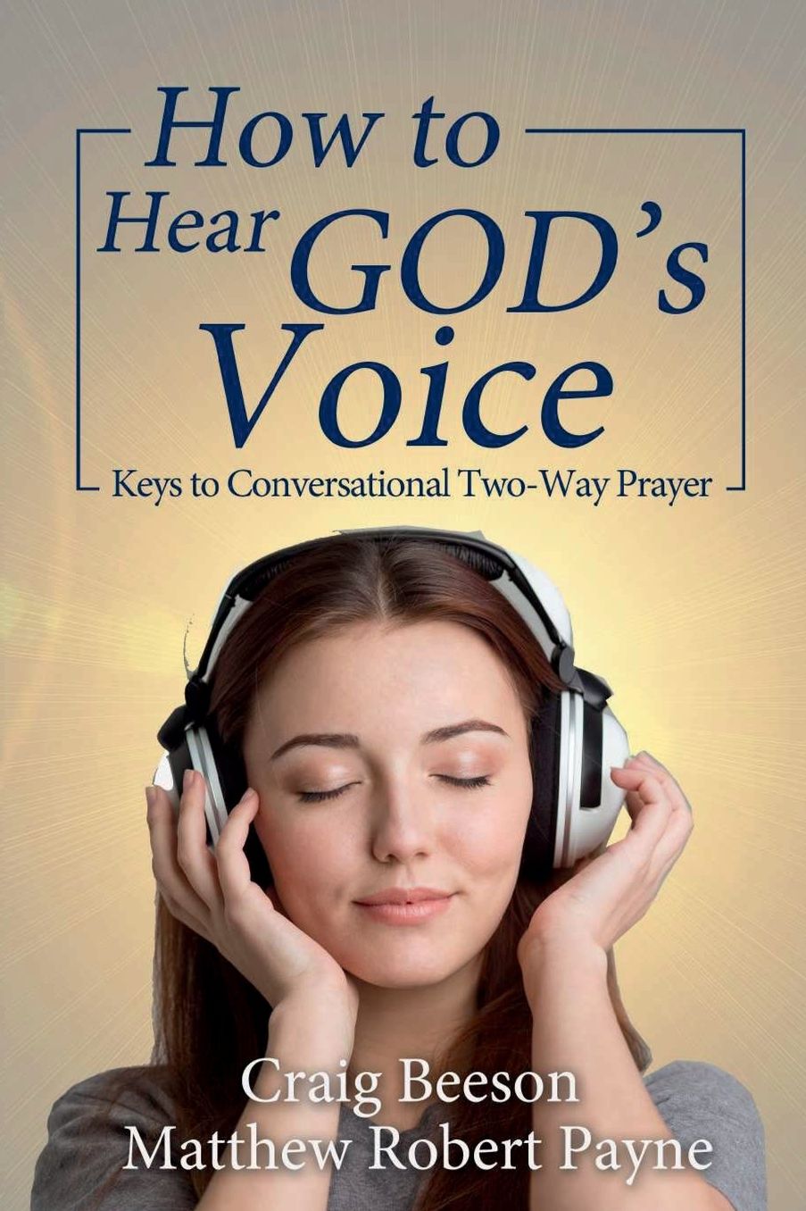 How to Hear God's Voice