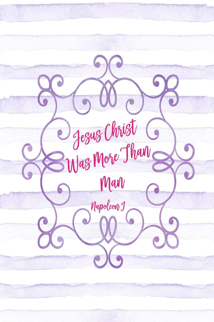 Jesus Christ was more than man