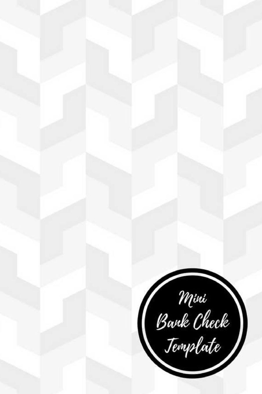 Mini Bank Check Template