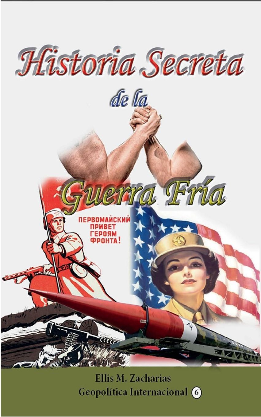 Historia Secreta de la Guerra Fria