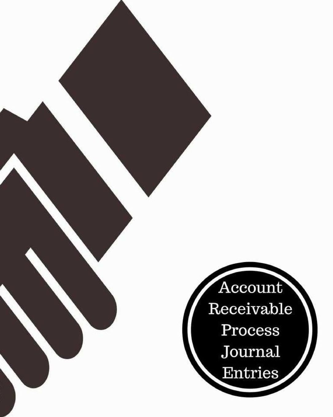 Account Receivable Process Journal Entries