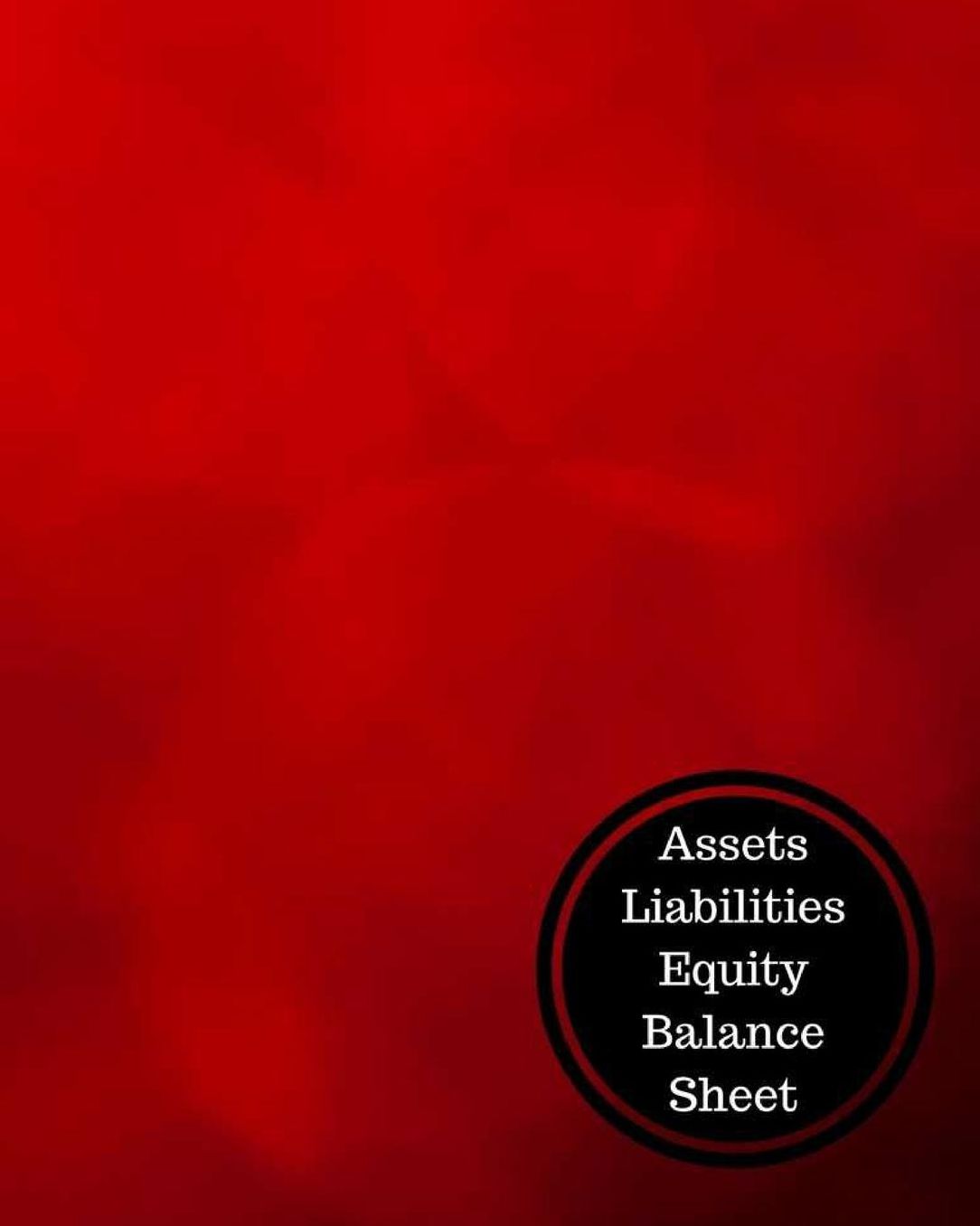 Assets Liabilities Equity Balance Sheet