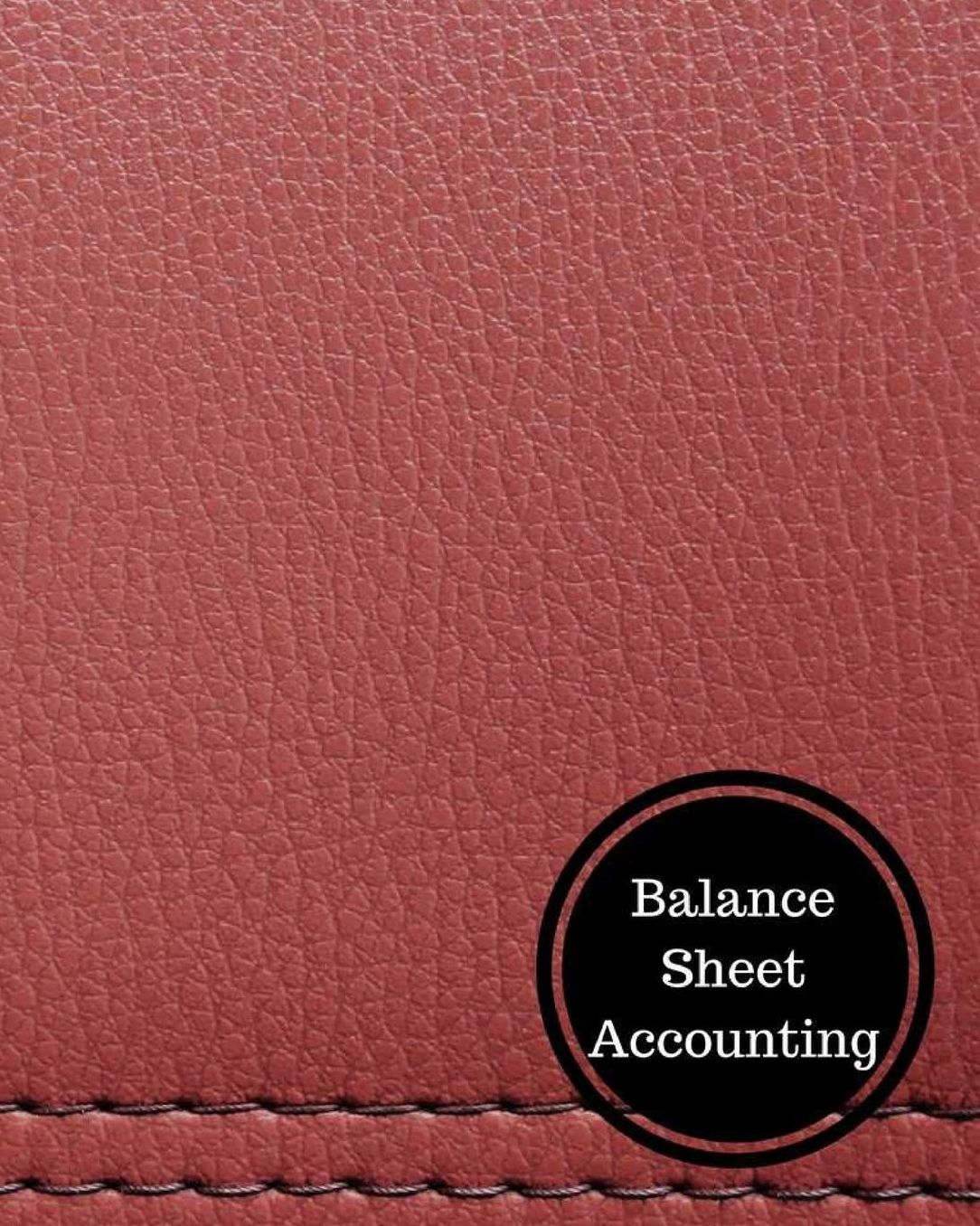 Balance Sheet Accounting