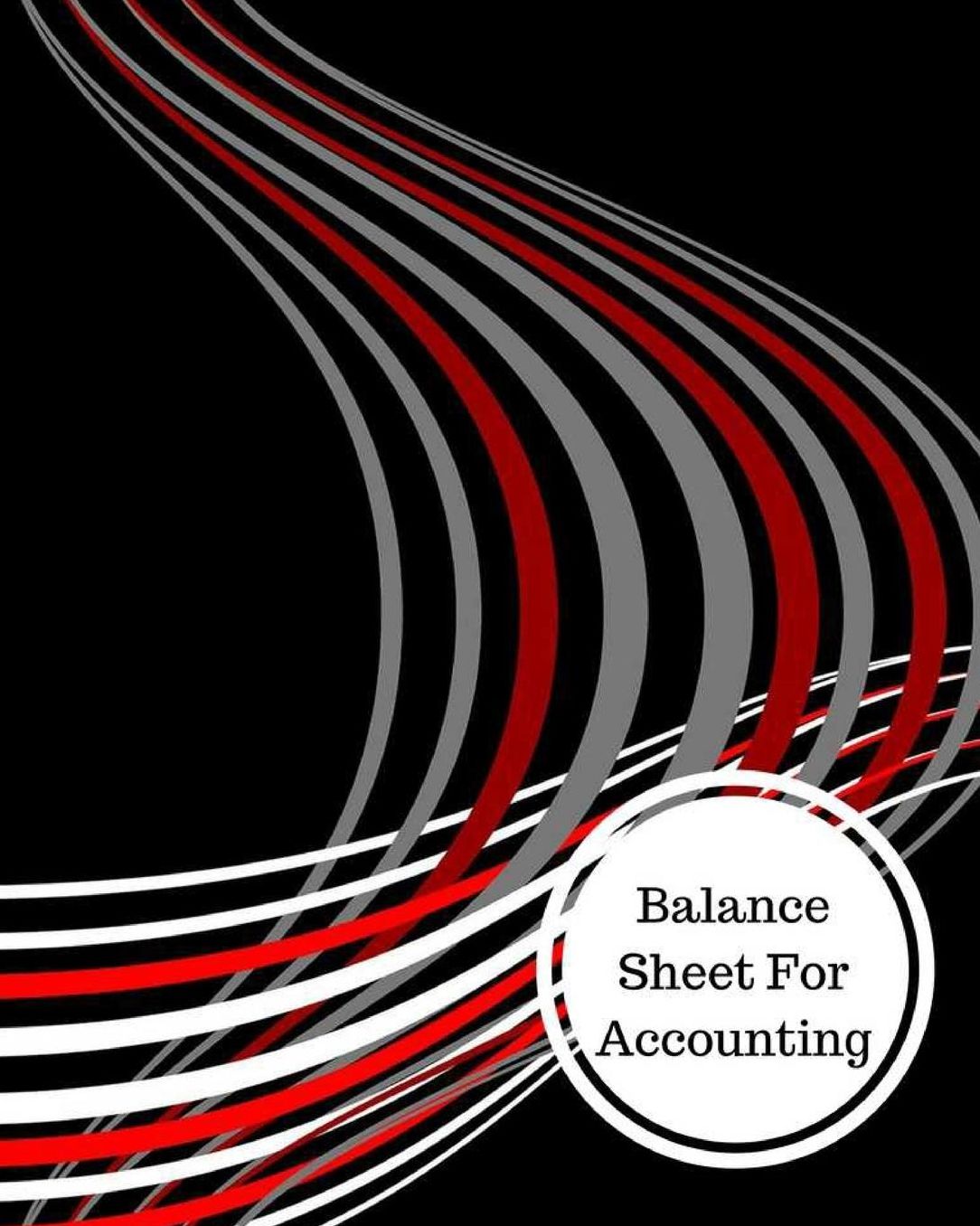 Balance Sheet For Accounting
