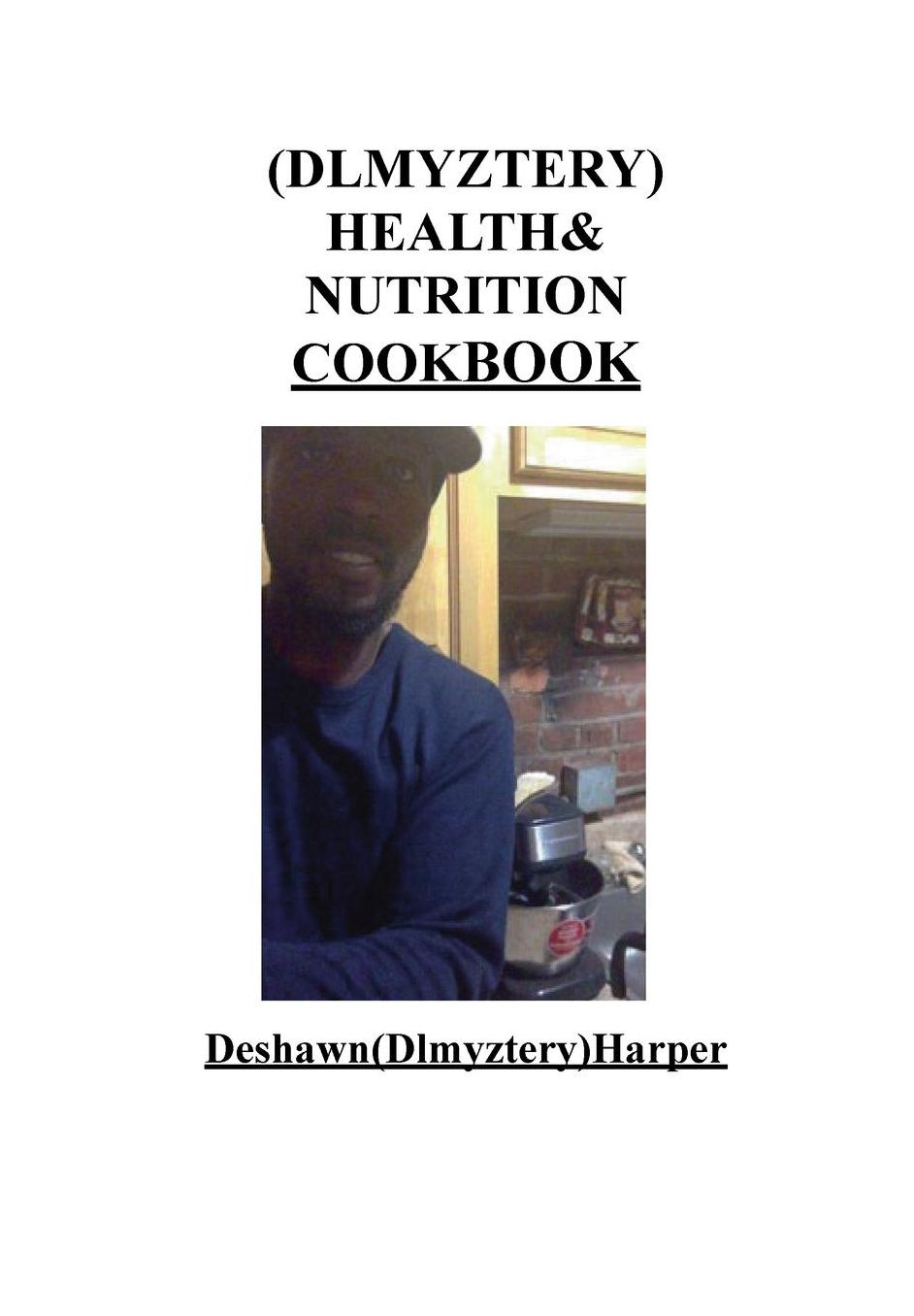 (DLMYZTERY) HEALTH& NUTRITION COOKBOOK