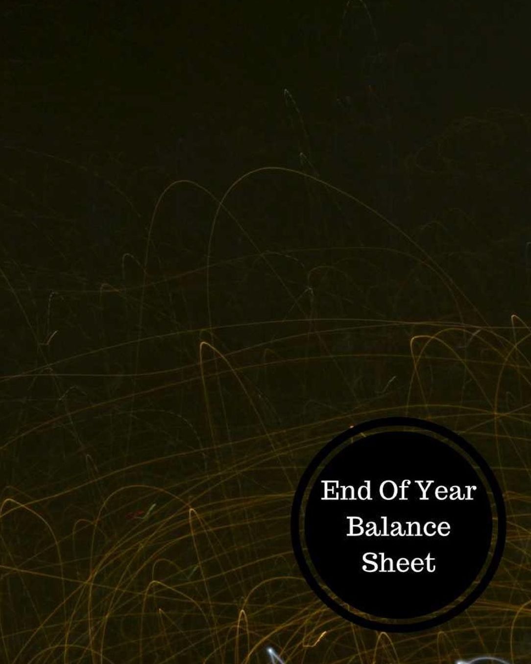 End Of Year Balance Sheet
