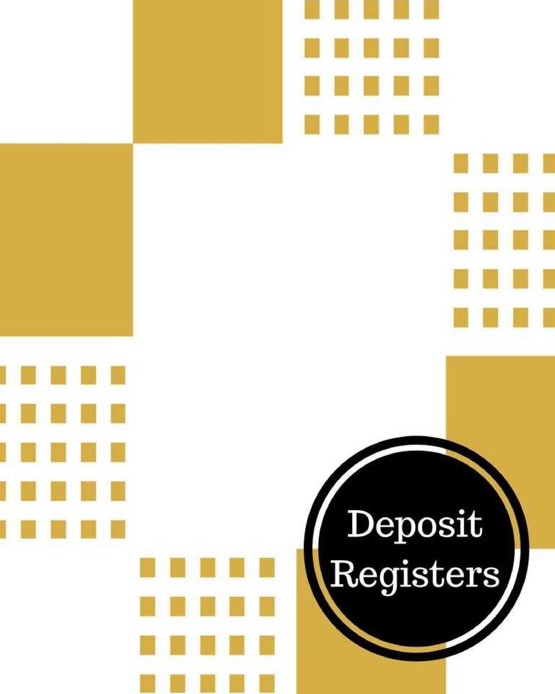 Deposit Registers